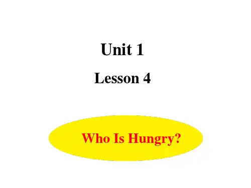 五年级下册英语课件-Unit 1 Lesson 4 Who Is Hungry？冀教版(三起)