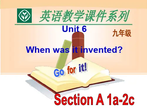 人教版九年级Unit 6  When was it invented 课件