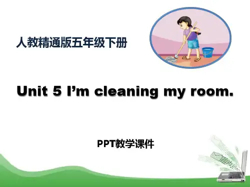 Unit 5《I’m cleaning my room》(Lesson 26)精品课件