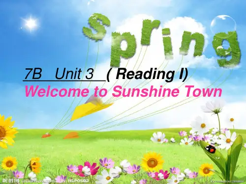 七年级下册英语 Unit3 Welcome to Sunshine Town Reading课件(共16张)