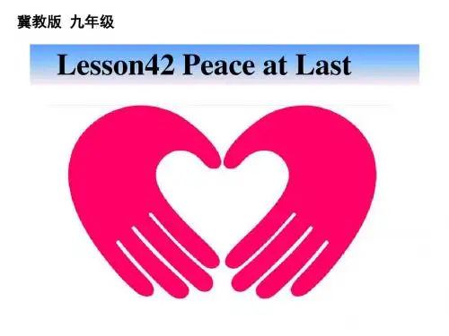 (最新冀教版九年级英语)Lesson_42：Peace_at_Last