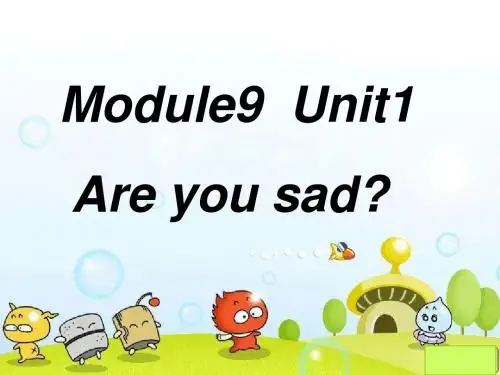 外研版(一起)五上Module 9《Unit 1 Are you sad》ppt课件1