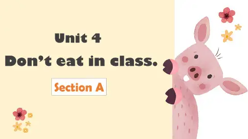 七年级英语人教版下册Unit4 Don't eat in class