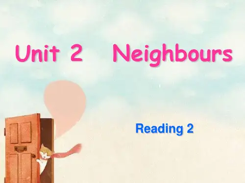 【最新】牛津译林版七年级英语下册Unit2 Neighbours reading2精品课件.ppt