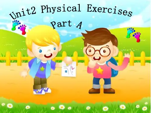 【闽教版】英语六上：Unit 2《Physical Exercises》(Part A)课件(1)  公开课精品课件