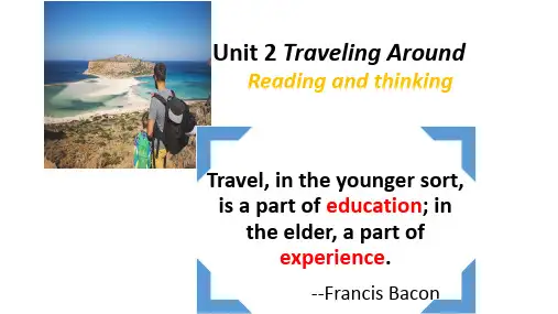 英语必修一Unit 2 Traveling Around Reading thinking课件