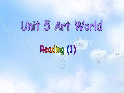 牛津译林版九年级英语上册 Unit 5 Art world Reading课件
