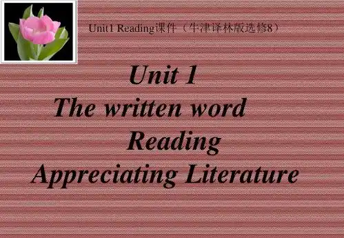 Unit1Thewrittenword-Reading课件(牛津译林版选修8)