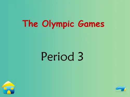 高中英语《Unit 2 The Olympic Games》period 3课件 新人教版必修2