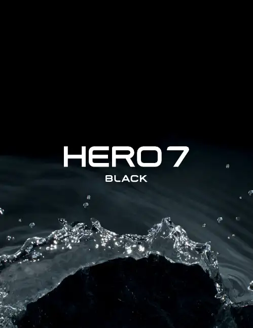 GoPro HERO7 Black 摄像机 使用手册(中文)