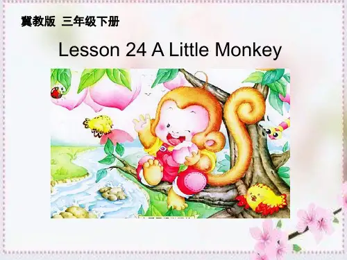 冀教版Unit4FoodandRestaurantsLesson24AlittleMonkey.课件