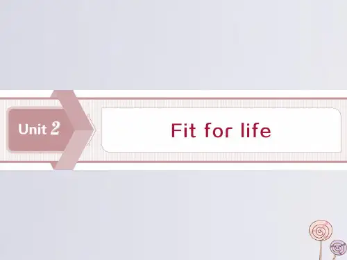 【精品课件】高中英语UNIT2FITFORLIFESECTIONⅠWELETOTHEUNITREAD