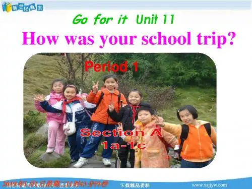 Unit 11 How was your school trip 全单元课件-4