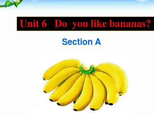 初一英语上册Do_you_like_bananas课件