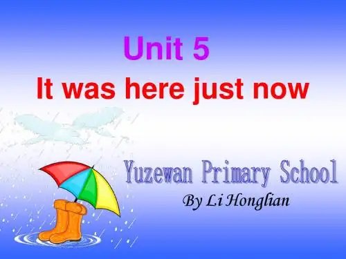 陕旅版六年级上Unit_5_It_Was_Here_Just_Now