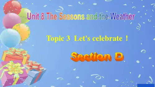 Unit8Topic3SectionD课件-仁爱版七年级英语下册