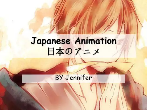 Japanese Animation 日本动漫 英文简介