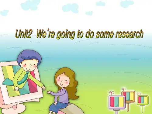 湘少版版英语五年级下Unit 2《We’re going to do some research》ppt课件4
