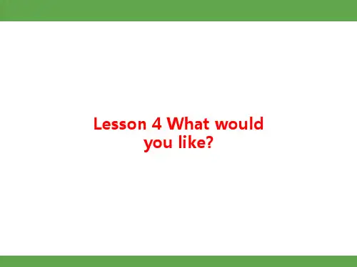 Lesson 4 What would you like+Lesson 5课件冀教版英语七年级上册