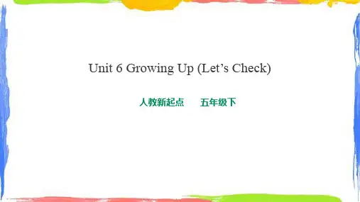 人教新起点版英语五年级下册Unit 6 Growing Up Let's Check课件