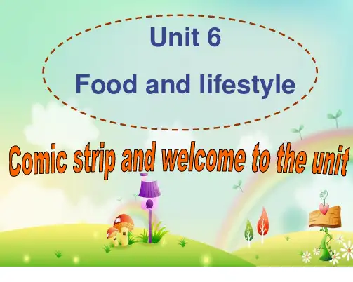 牛津译林版英语七年级上册7AUnit6 Food and lifestyle 第一课时welcome to the unit课件