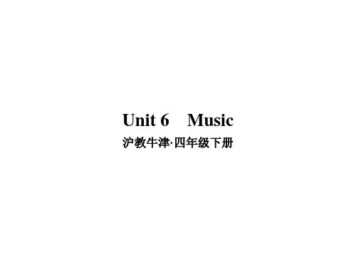 2021年牛津上海版四年级英语下册Unit6 Music课件