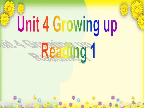 九年级英语上册 Unit 4 Growing up Reading课件 