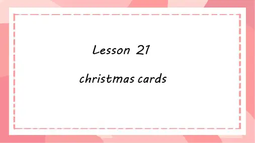Lesson21Christmascards(课件)冀教版英语六年级上册