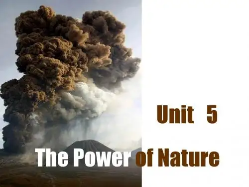 Book 6 Unit 5 The power of nature -- Warming up and reading