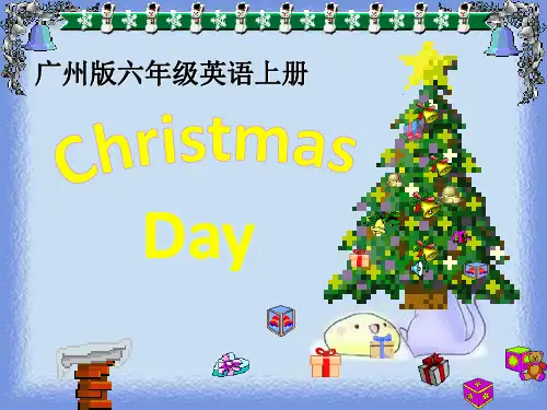Module 6 Unit16 Christmas Day(广州版)六年级上册