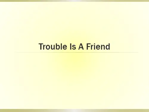 trouble is friends