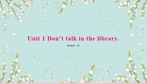 Module10Unit1Don’ttalkinthelibrary.(课件)外研版英语六年级上册