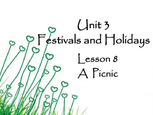 Unit 3 Festivals and Holidays  Lesson 8 A Picnic 课件2-优质公开课-北师大8下精品