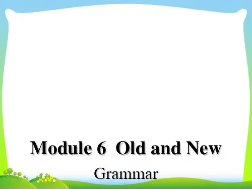 外研版高中英语必修3课件：Module 6 Section Two Grammar.ppt