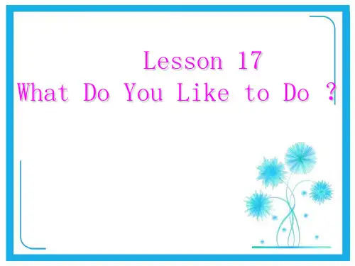 冀教版四年级下册英语Lesson17What Do You Like to Do？.ppt
