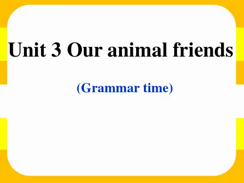 五年级英语上册课件-Unit 3 Our animal friends（Grammar-Fun time）（25）-译林版