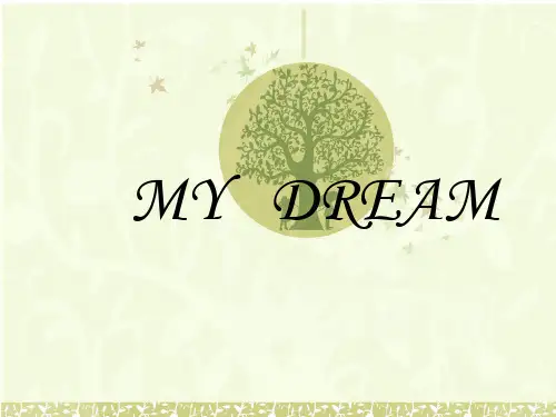 英语PPT   my dream
