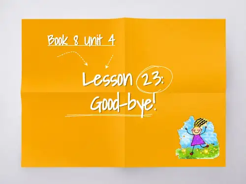 六年级英语下册(冀教版)Unit 4 Lesson 23 Good-bye课件