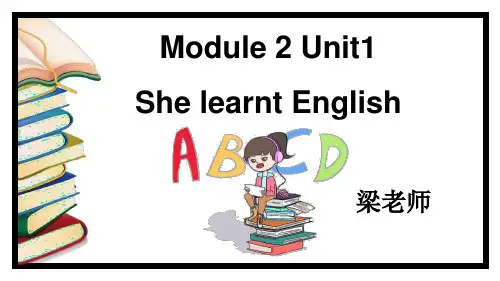 外研版(三起)英语五年级下册Module2 Unit1 She learned English课件