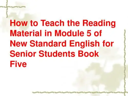 外研版高中英语必修5 Module5 reading 说课课件