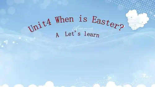 PEP人教版小学英语五年级下册《Unit4 When is Easter  Part A  let’s learn》课件