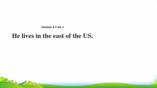 外研版四年级英语下册Module8unit1helivesintheeastoftheus课件
