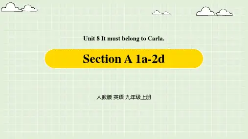 人教九上Unit 8 It must belong to Carla.(sectionA1a-2d)