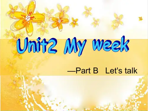 新版pep英语五年级上册unit2 My week  B talk