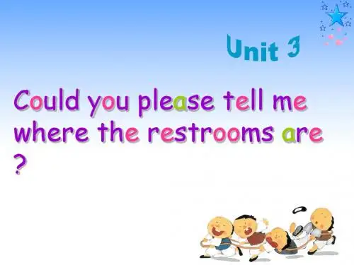 新人教版九年级初三英语Unit_3_Could_you_please_tell_me_where_the_restrooms_are_sectionA精品课件