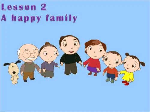 牛津译林版七年级英语预备级Lesson2Ahappyfamily课件
