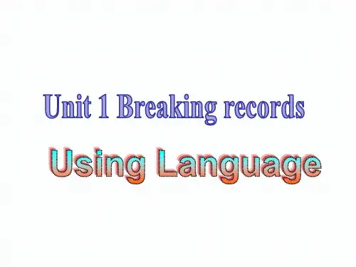 新人教版高中英语选修9课件：Unit1 Breaking records Using languag