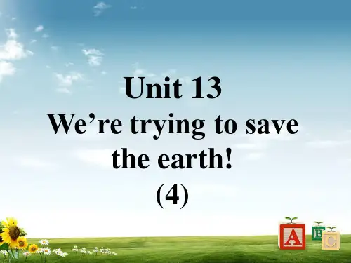 人教新目标2018九年级英语全册口译精练Unit13We’retryingtosavetheearth(4)课件
