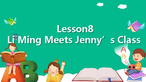 Lesson8LiMingMeetsJenny’sClass(课件)冀教版英语六年级上册
