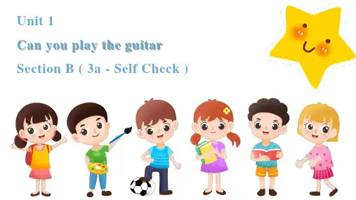 Unit1 Can you play the guitar Section BCheck课件